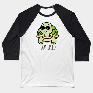 I Am Speed - Cute Turtle Baseball T-Shirt